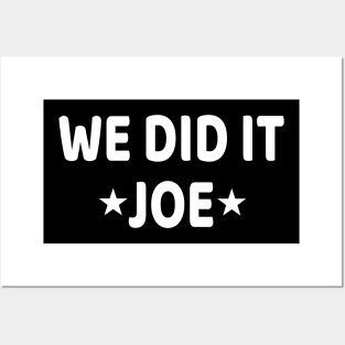 We did it Joe Kamala Harris announce Joe America's 46 President Posters and Art